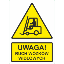 UWAGA ! RUCH WÓZKÓW WIDŁOWYCH - Tabliczka informacyjna | sklep Mark4u